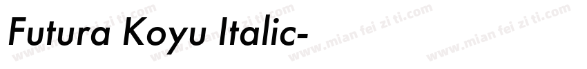 Futura Koyu Italic字体转换
